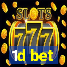 1d bet